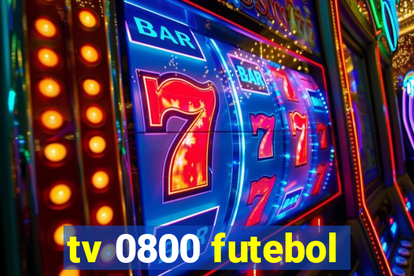 tv 0800 futebol